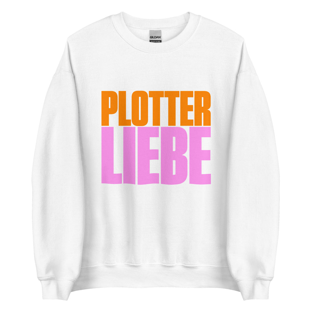 Weißer Sweater mit großem PLOTTERLIEBE Schriftzug in Orange und Rosa – kreatives Statement für Plotterfans