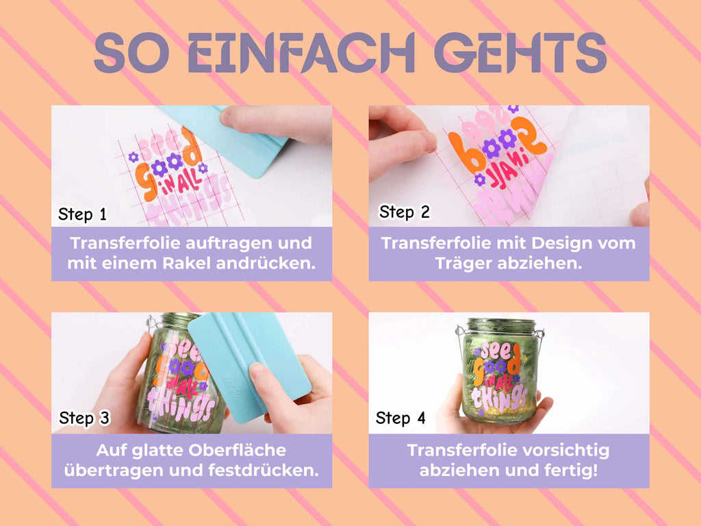 So geht’s: Transferfolie auftragen, Motiv abziehen, auf Oberfläche kleben und vorsichtig entfernen – einfache Anwendung mit Halt.
